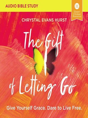 cover image of The Gift of Letting Go